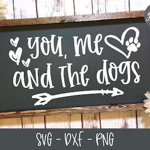Tu, io e i cani - File di taglio digitale - SVG, DXF e PNG