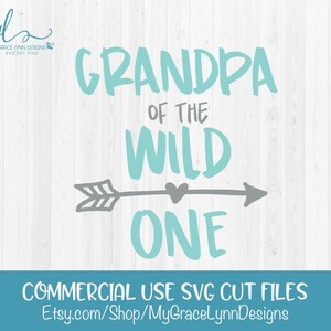 Grandpa of the Wild One - eerste verjaardagsbestand voor snijden - SVG, DXF en png