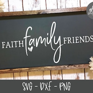 Faith Family Friends - fichier numérique - SVG, DXF et PNG