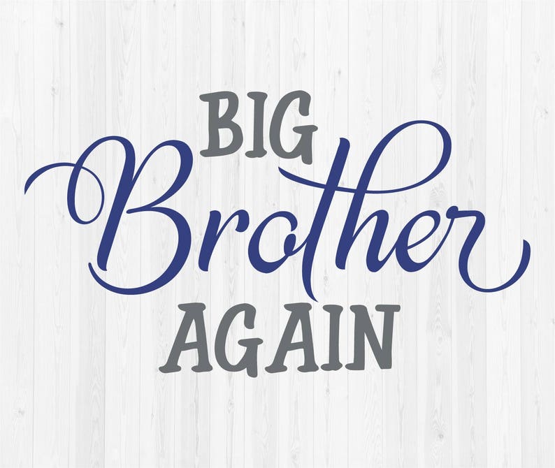 Big Brother Again SVG Cut File | Etsy