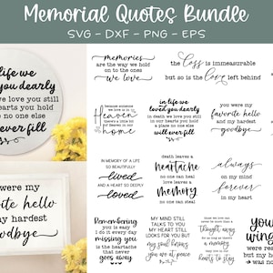 Memorial Quotes SVG Bundle | 16 Memorial SVG Sign Designs | Funeral svg Quotes | Grief svgs | Remembrance Quotes | In Loving Memory SVG