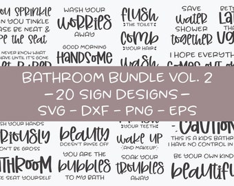 May include: A set of 20 bathroom sign designs in black text on a white background. The designs include phrases like "Wash Your Worries Away", "Flush the Toilet", "Save Water Shower Together", "Better Late Than Ugly", "Seriously Wash Your Hands", "Beauty Doesn't Rinse Off", "Wake Up and Makeup", "Soak Your Troubles Away", and "Be Your Own Kind of Beautiful".