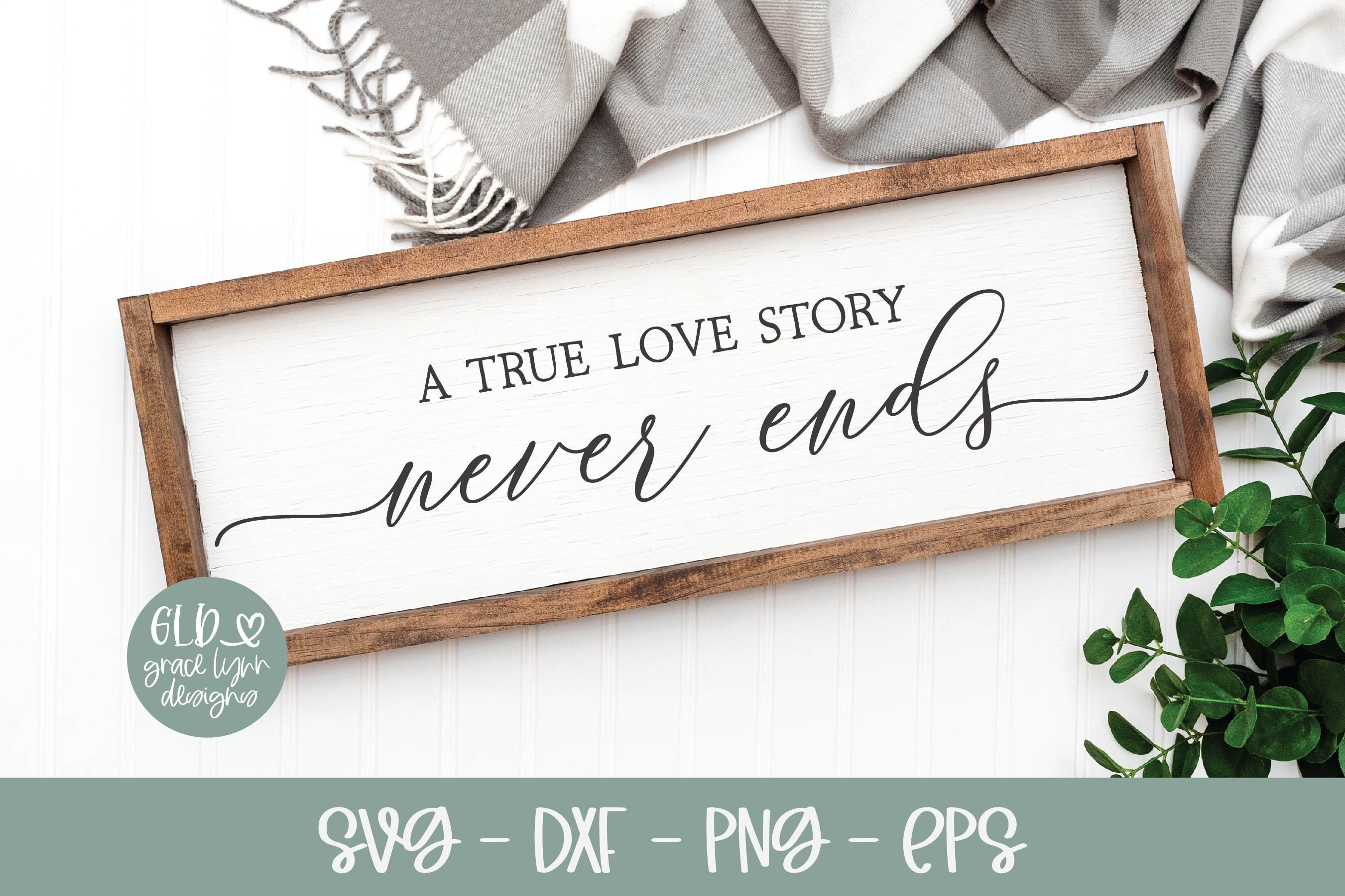 A True Love Story Never Ends SVG | Wedding SVG | Marriage Quote | Love ...