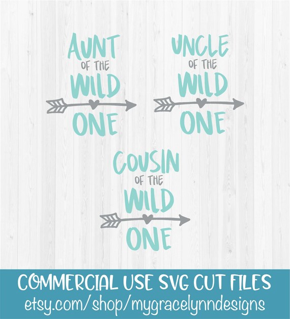 Download Aunt Uncle & Cousin Of The Wild One First Birthday SVG Cut ...