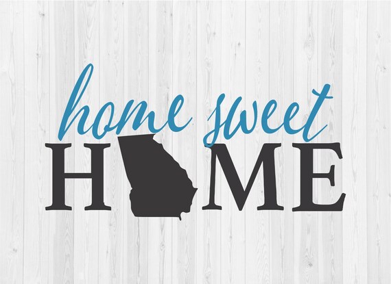 Download Home Sweet Home Georgia Svg Cut File Etsy