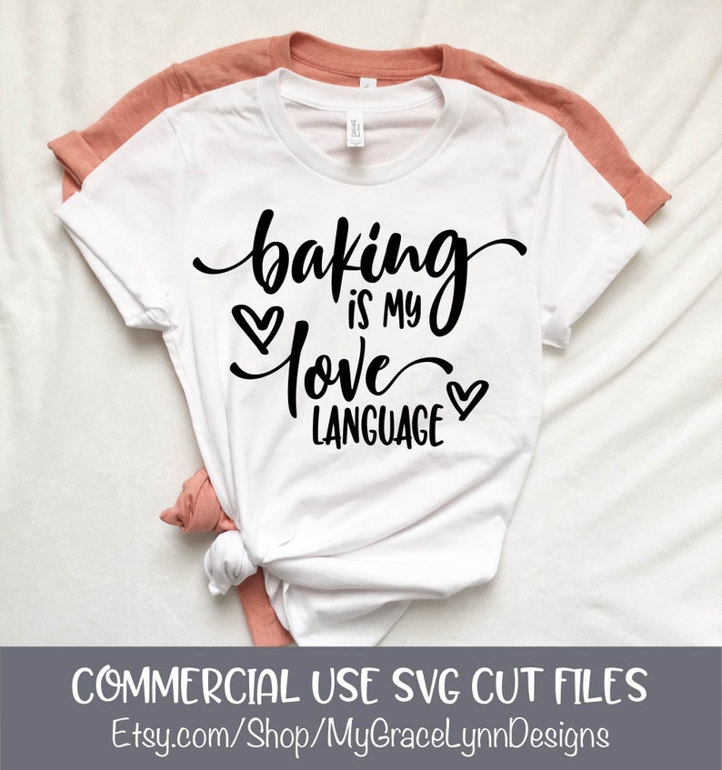 Baking is My Love Language Digital Cutting File SVG DXF & Etsy