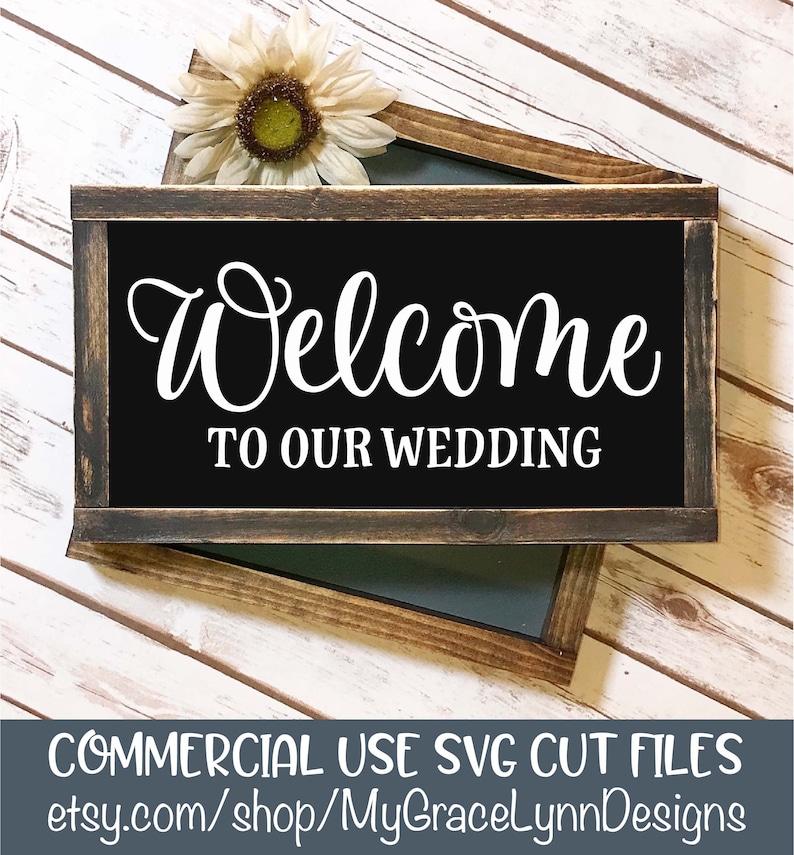 Download Welcome To Our Wedding Wedding Sign SVG Cut File | Etsy