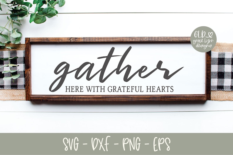 Download Svg Dxf Eps Gather Here With Grateful Hearts Png Digital Cut File Clip Art Art Collectibles Tripod Ee