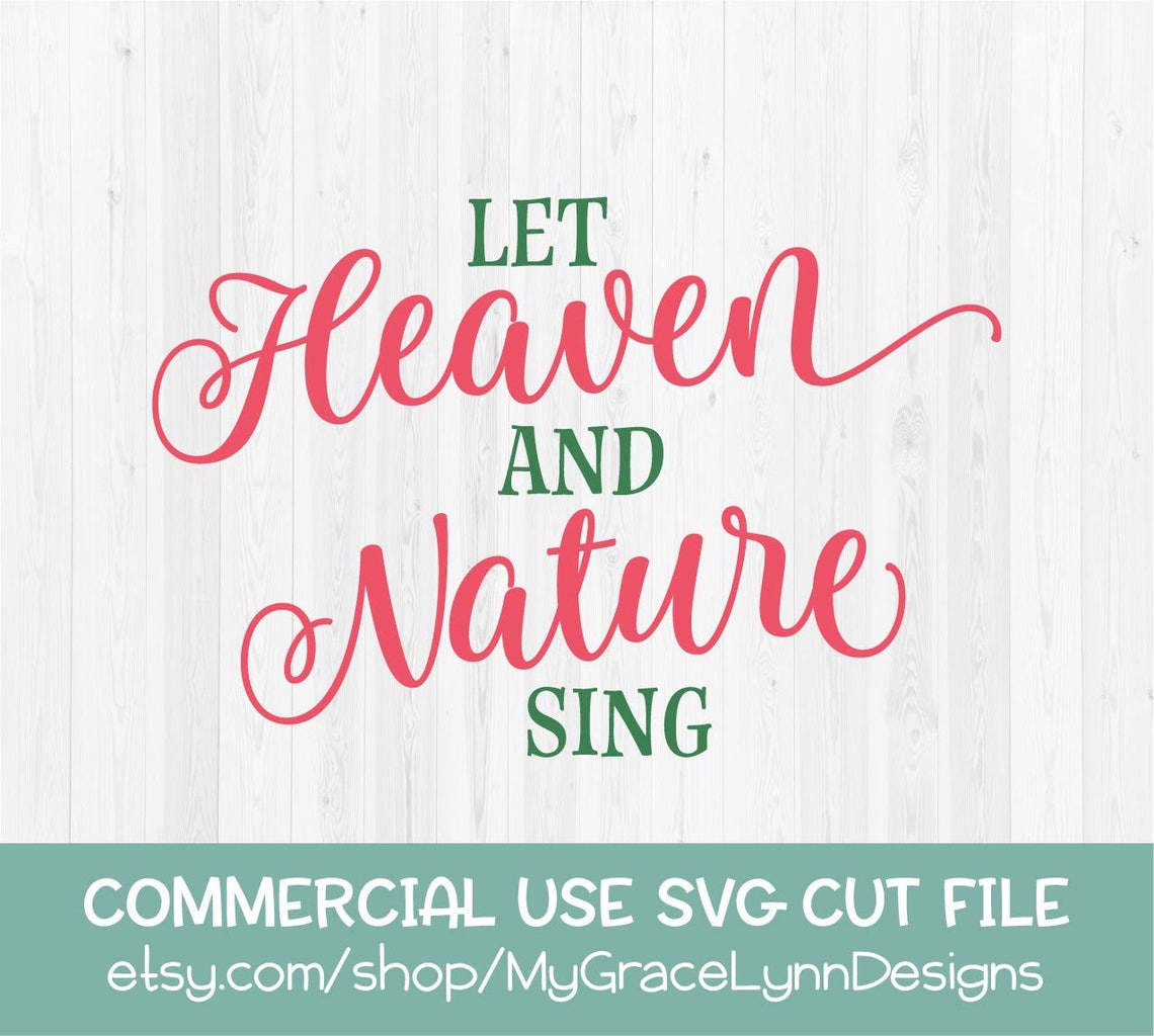 Let Heaven and Nature Sing Christmas Cutting File SVG DXF | Etsy