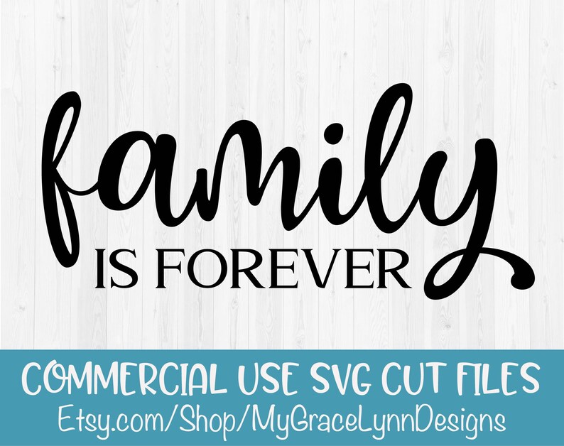 Download Family Is Forever Digital Cutting File SVG DXF & PNG | Etsy