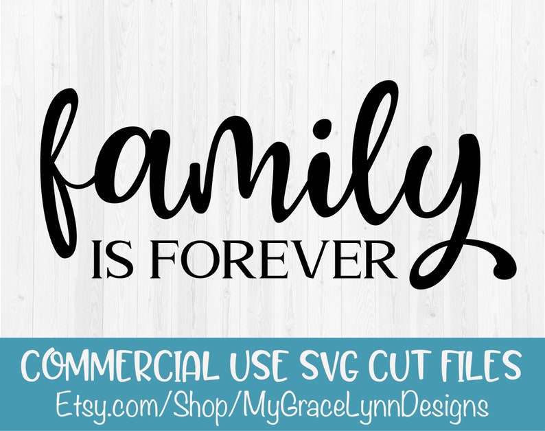 Free Free Family Forever Svg 756 SVG PNG EPS DXF File