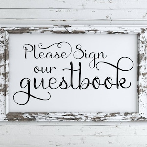Please Sign Our Guestbook - Wedding SVG - SVG Cut File