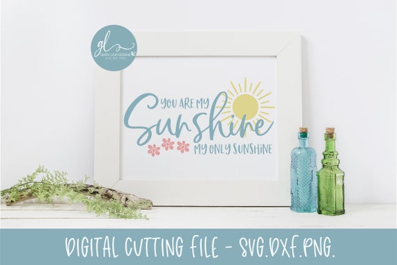 Download Free You Are My Sunshine My Only Sunshine Digital Cut File Svg Etsy SVG Cut Files