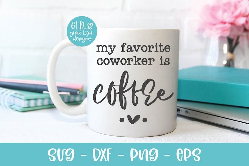 May include: White ceramic mug with a black design that says "my favorite coworker is coffee" with a heart between two dots.