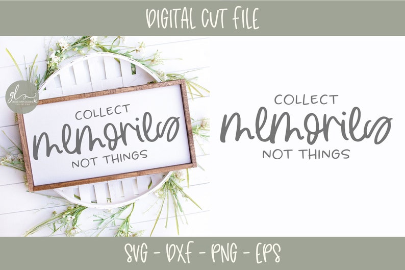 Collect Memories Not Things Digital Cut File svg, dxf, png & eps image 1