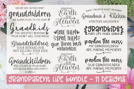 Grandparent Life Bundle 11 Designs Digital Cut Files Etsy