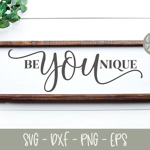 BeYOUnique - Digital Cutting File - svg, dxf, png, eps