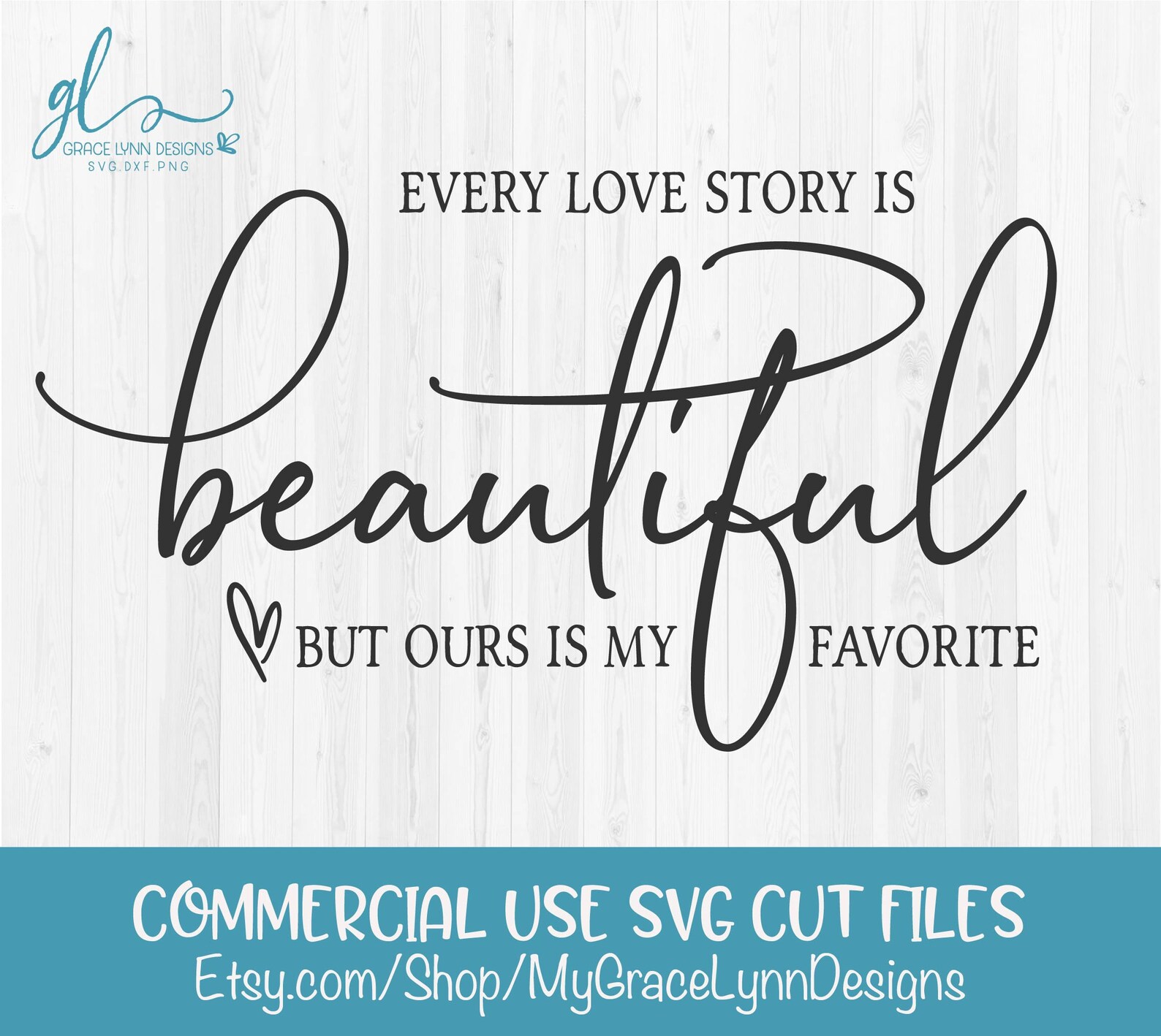 Every Love Story is Beautiful but Ours is My Favorite - Digital Cutting ...