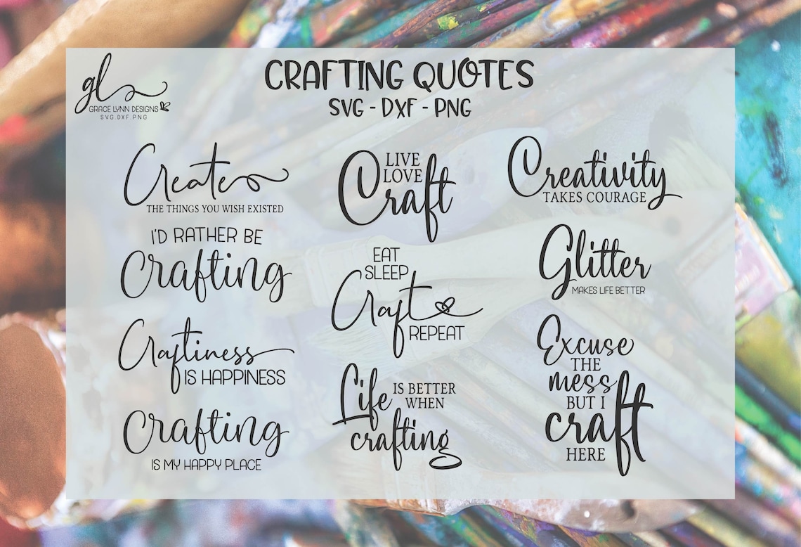 Crafting Quotes - Crafting Cut File Bundle - 10 Designs - SVG, DXF ...