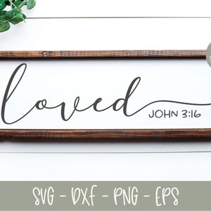 Amado - Juan 3:16 - Archivo digital de corte de las Escrituras - SVG, DXF, PNG, EPS