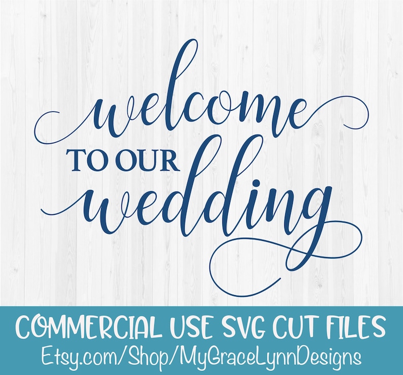 Download Welcome To Our Wedding SVG Cut File | Etsy