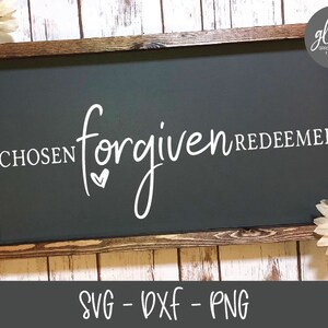 Chosen Forgiven Redimido - Arquivo de corte digital - SVG, DXF e PNG