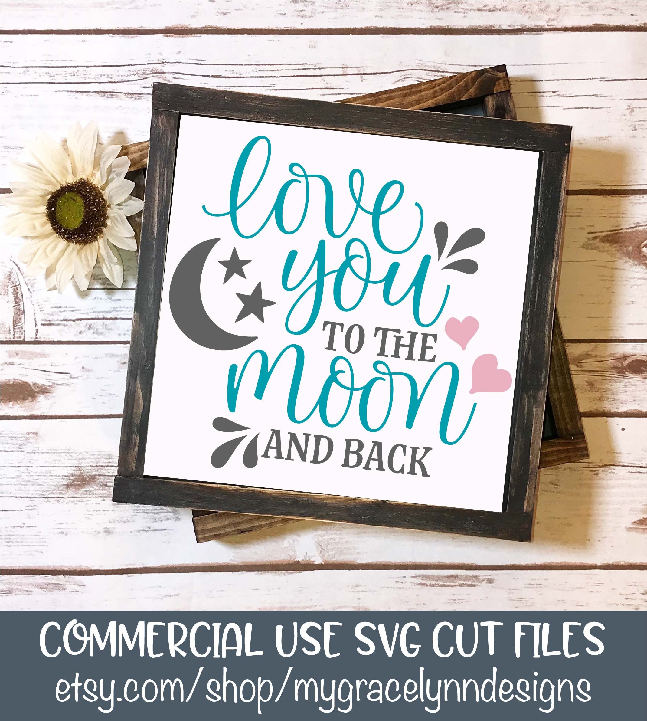 Love You to the Moon and Back - Digital Cut File - SVG, DXF & PNG - Etsy