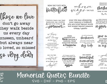 Memorial Quotes SVG Bundle | 15 Memorial SVG Sign Designs | Funeral svg Quotes | Grief svgs | Remembrance Quotes | In Loving Memory SVG