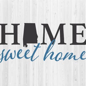 Home Sweet Home Alabama - Fichier de coupe SVG