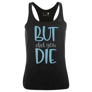 But Did You Die SVG Cut File Fitness SVG - Etsy