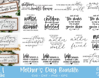 May include: A collection of 15 Mother's Day designs in SVG, DXF, PNG, and EPS formats. The designs feature various quotes and phrases about mothers, love, and family, in a variety of elegant fonts.