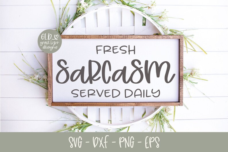 Download Fresh Sarcasm Served Daily Kitchen Digital Cut File svg | Etsy