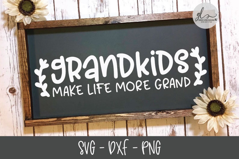 Free Free Grandkids Make Life Grand Svg 203 SVG PNG EPS DXF File