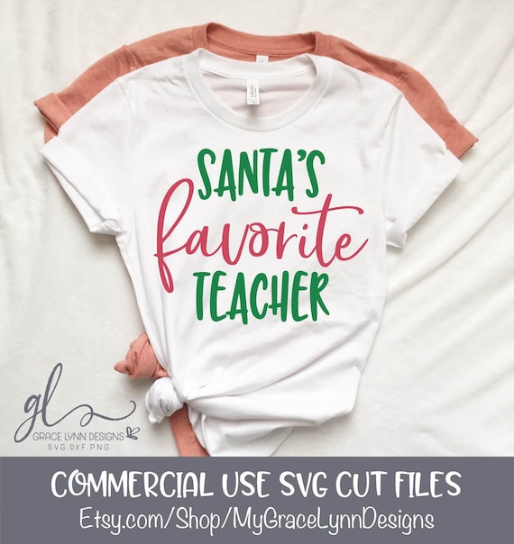 Download Santa S Favorite Teacher Christmas Cut File Svg Dxf Etsy