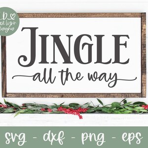 Jingle tout le chemin svg | Citation de Noël SVG | Noël SVG | Art mural de Noël | Signe de Noël de ferme SVG | Svg signe des fêtes
