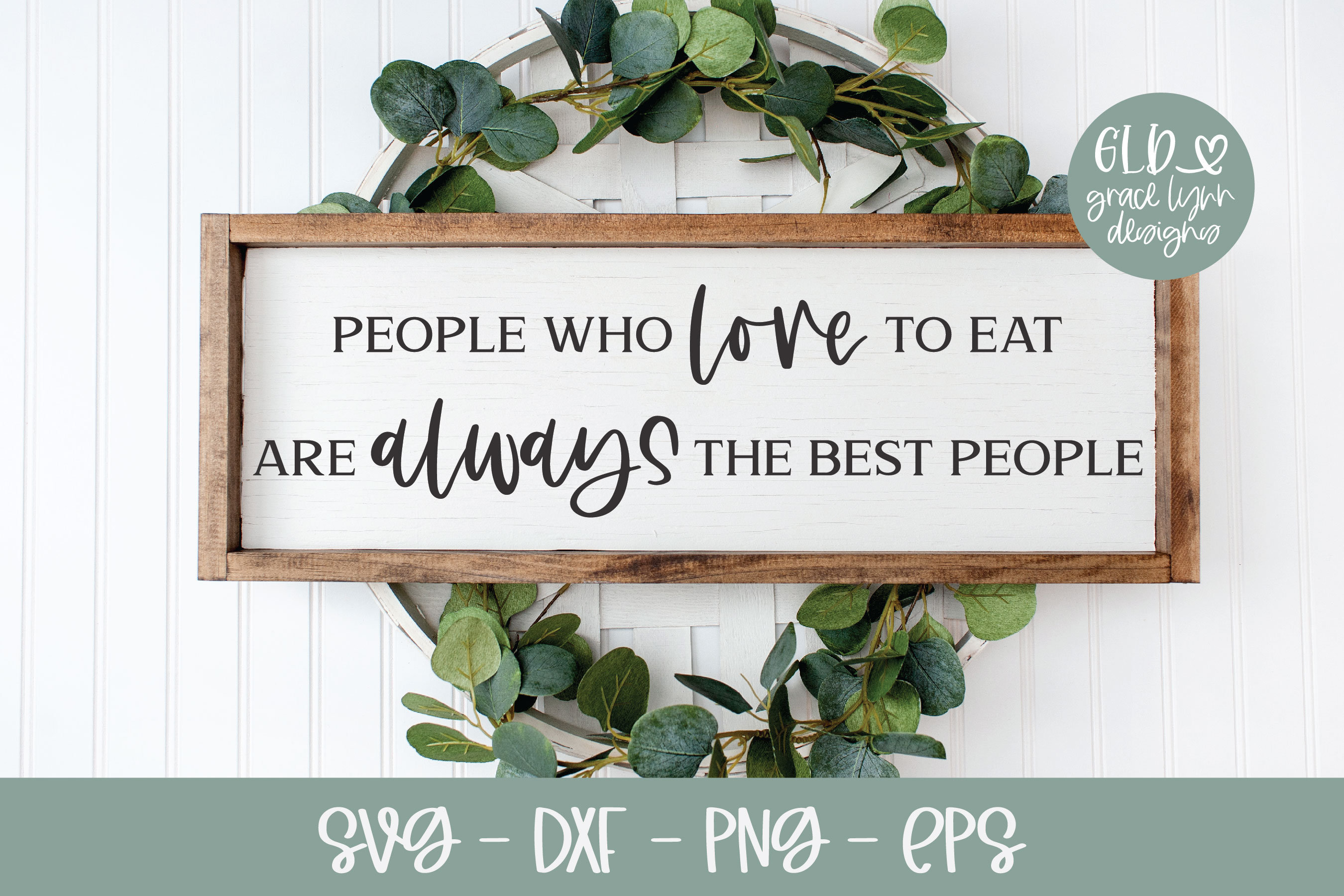 to People the Love - Best Sign Eat Are Etsy People Always Who