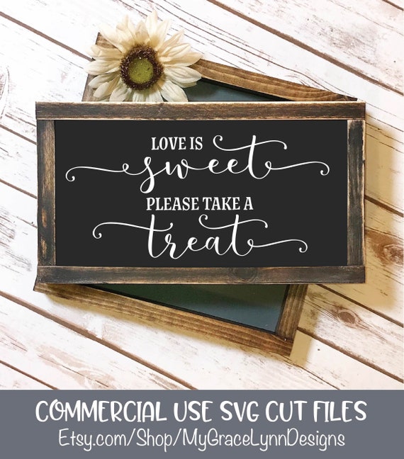 Free Free 332 Love Is Sweet Svg SVG PNG EPS DXF File