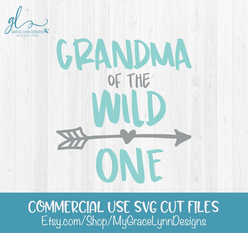 Download Grandma of the Wild One First Birthday Cutting File SVG | Etsy