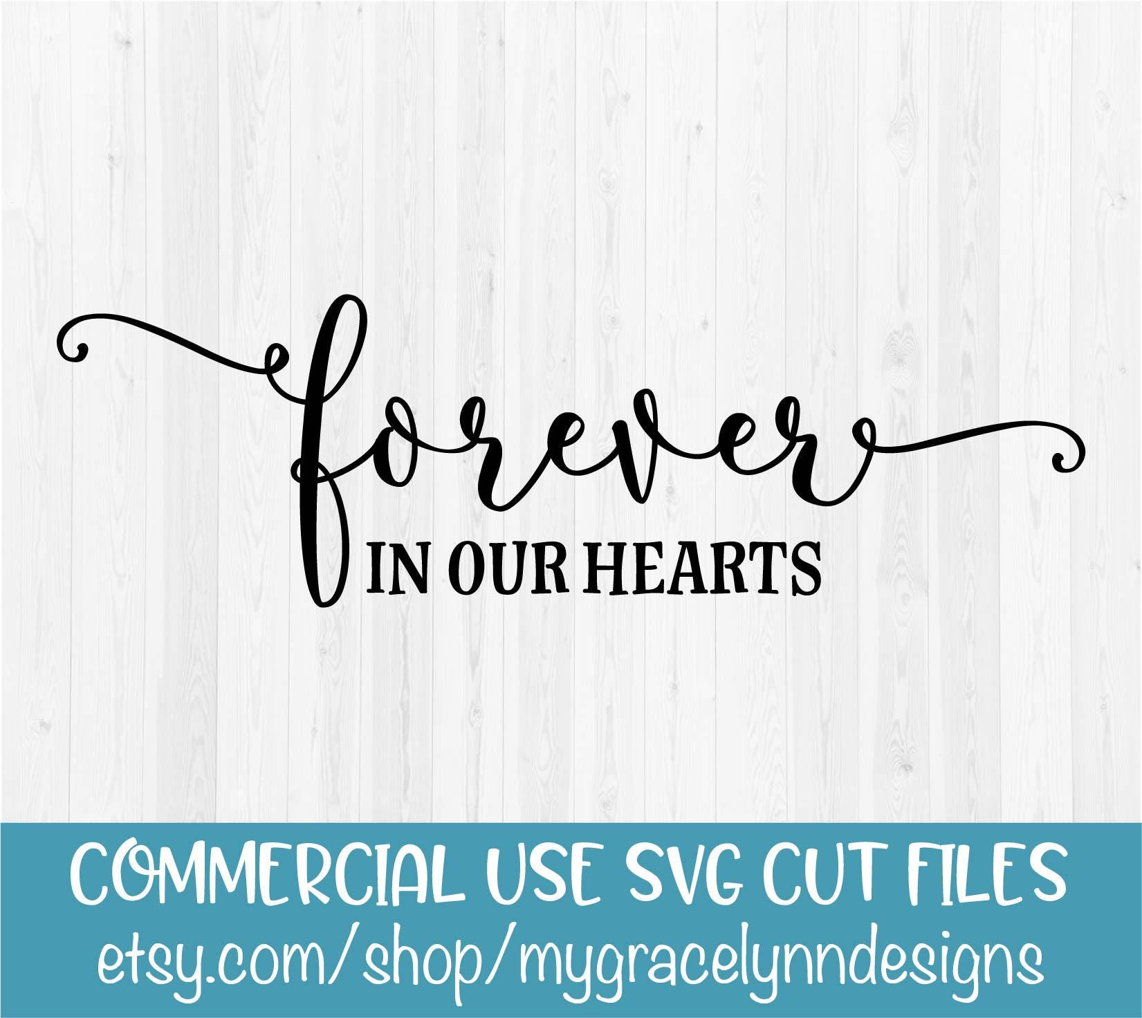 Forever In Our Hearts Wedding Sign SVG Cut File Etsy