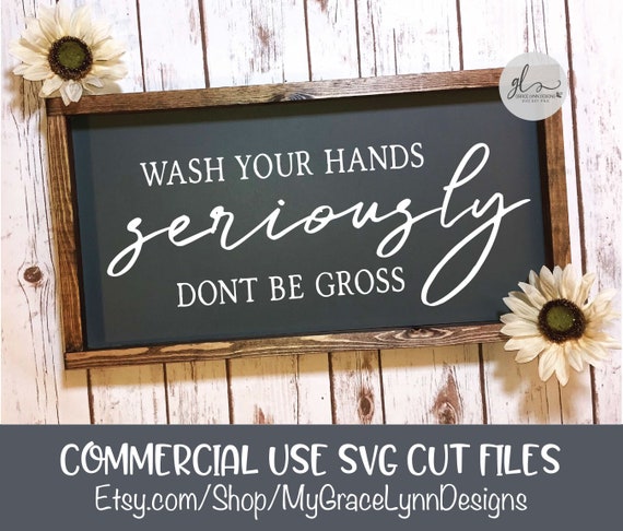 Funny Bathroom SVG, Wash Your Hands SVG, Don’t Be Gross Sign, Bathroom Humor svg, Restroom Sign svg, Cricut Cut File