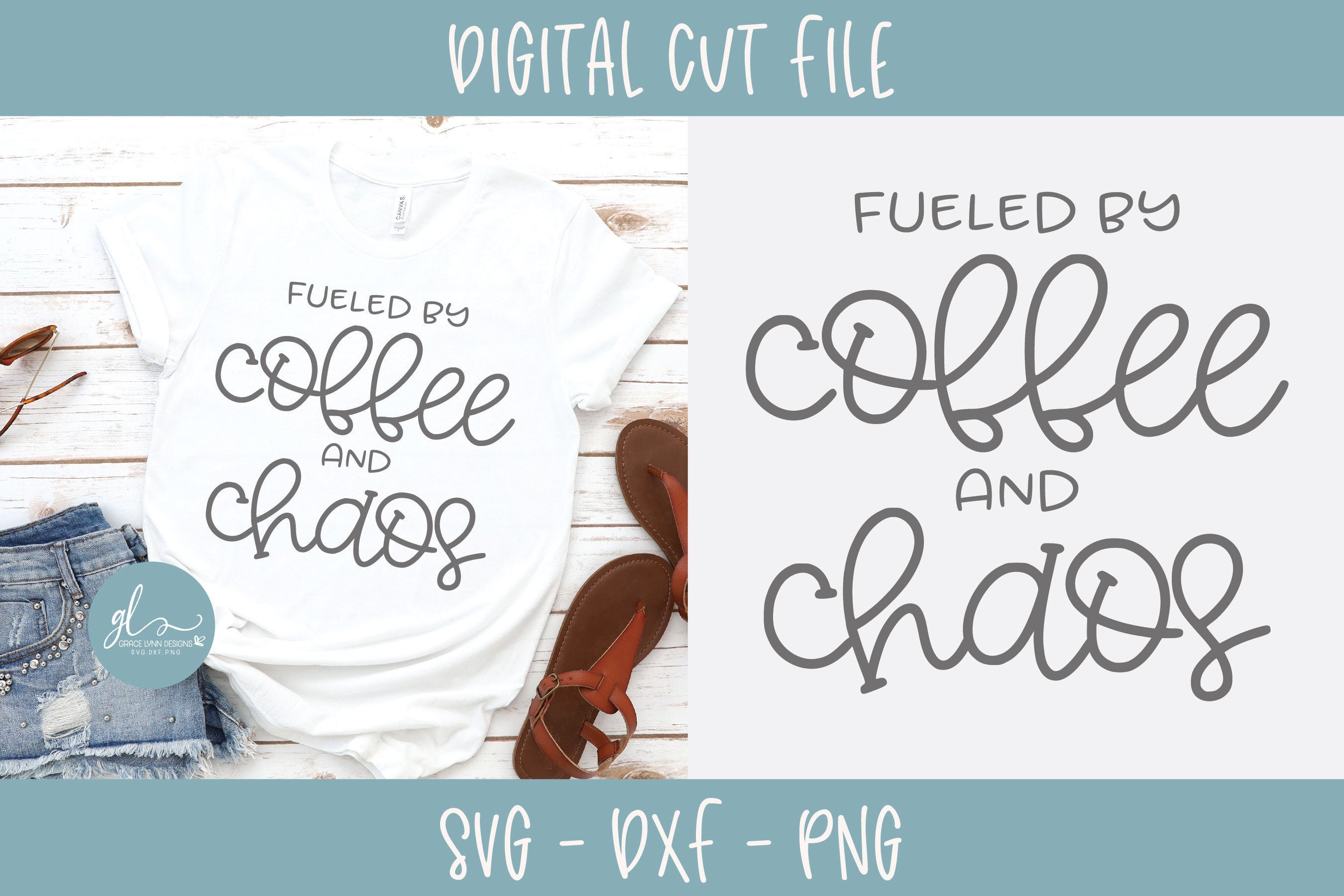 Fueled by Coffee and Chaos - Digital Cut File - SVG, DXF, PNG - Etsy