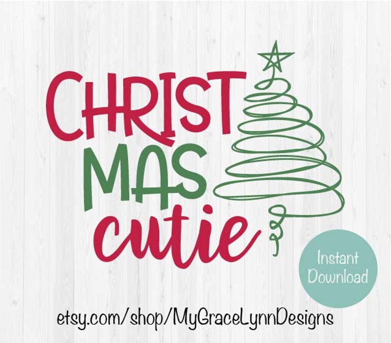Download Christmas Cutie SVG Cut File | Etsy