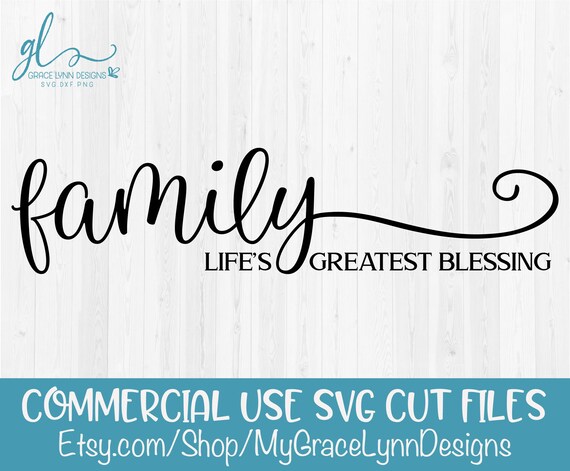 Family Life S Greatest Blessing Digital Cutting File Etsy