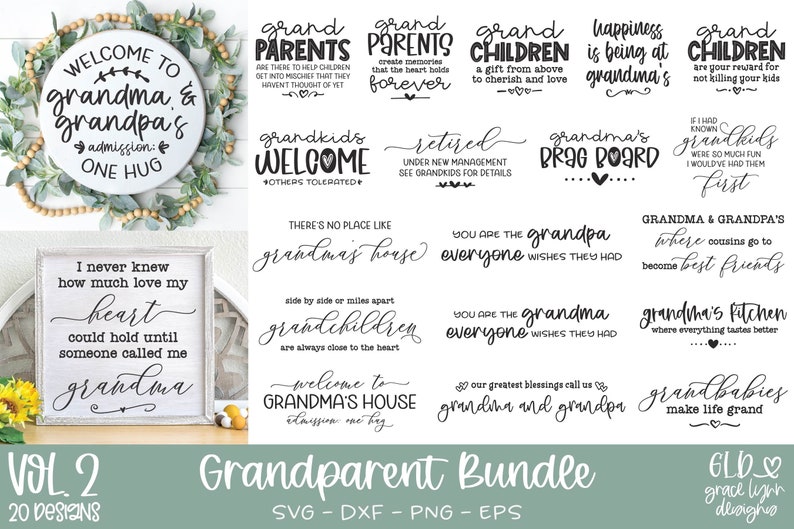 May include: A set of 20 black and white SVG cut files for crafting. The designs feature quotes about grandparents, such as "Welcome to Grandma & Grandpa's", "Grandparents create memories that the heart holds forever", and "Grandma's Kitchen where everything tastes better".