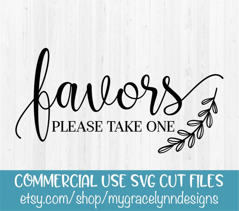 Download Favors Please Take One Wedding Sign SVG Cut File Wedding | Etsy