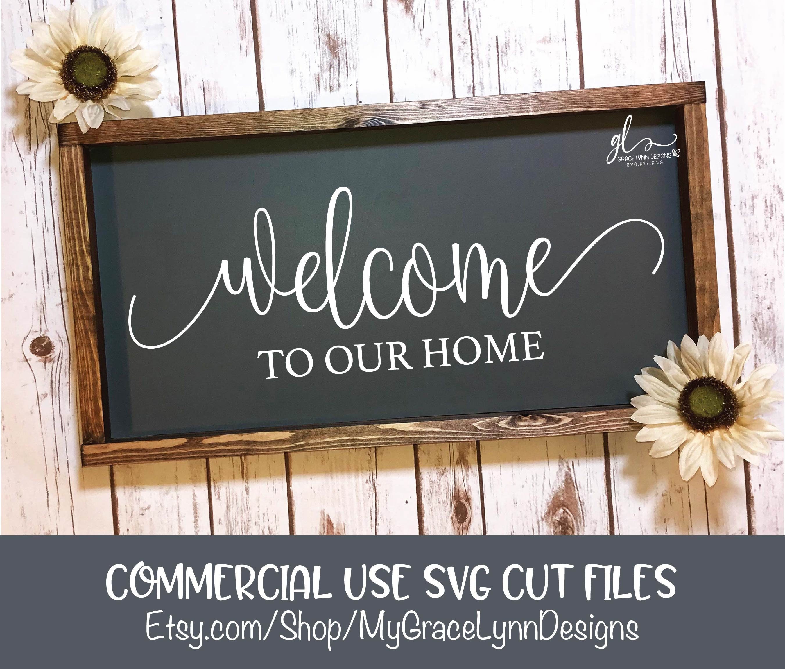 Download Welcome To Our Home Digital Cut File SVG DXF & PNG | Etsy