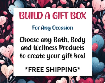 Build A Custom Gift Box