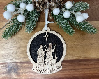 Wisemen Ornament, Let us Adore Him Ornament, Wooden Nativity, Wood Nativity, O Holy Night, Holy Family Ornament, Keep Christ In Christmas