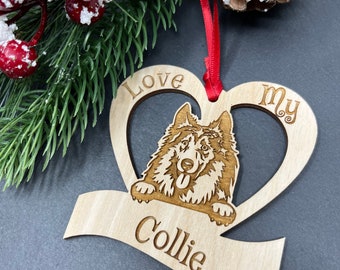 Collie Dog, Collie Ornament, Collie Breed, Collie Gifts , Collie Dog Christmas Ornament, I Love My Collie