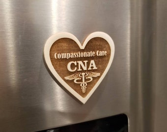 CNA Magnet - CNA Gift - Care Taker Gift Ideas